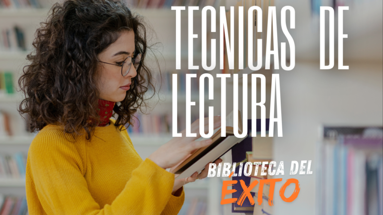 Tecnicas de lectura & La Biblioteca del Éxito
